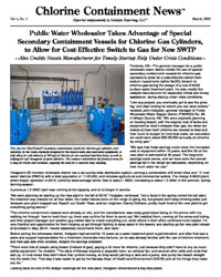 Public Water Wholesaler Takes Advantage of Special Secondary Containment Vessels for Chlorine Gas Cylinders, to Allow for Cost-Effective Switch to Gas for New SWTP